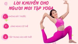 LỜI KHUYÊN CHO NGƯỜI MỚI TẬP YOGA